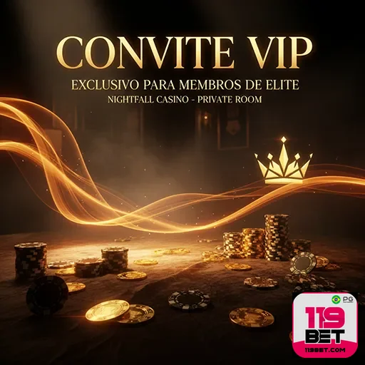 Convite VIP para eventos especiais na 119bet